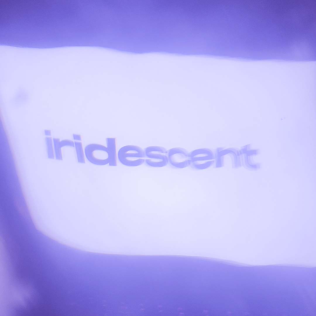 iridescent
